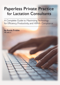 EBOOK Paperless Private Practice for Lactation Consultants A Complete Guide to 