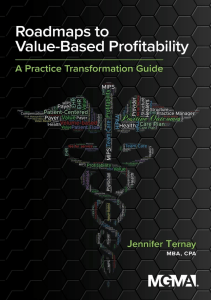 BOOK Roadmaps to Value Based Profitability A Practice Transformation Guide