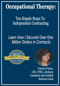 BOOKS Occupational Therapy Ten Simple Steps to Independent Contracting