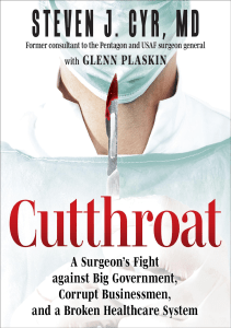 BOOK Cutthroat A Surgeon’s Fight Against Big Government Corrupt Businessmen and a 