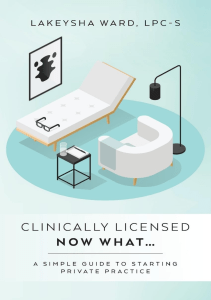 DOWNLOAD Clinically licensed now what A simple guide to starting private practice