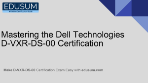 Mastering the Dell Technologies D-VXR-DS-00 Certification