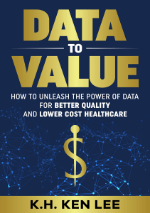 BOOK Data to Value How to Unleash the Power of Data for Better Quality and Lower Cost 