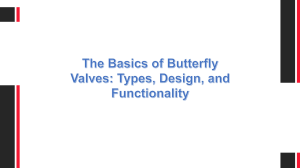 The Basics of Butterfly Valves - Types, Design, and Functionality