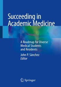 EBOOK Succeeding in Academic Medicine A Roadmap for Diverse Medical Students and 