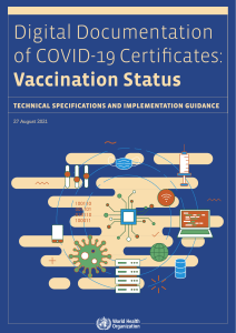 Digital Documentation of COVID-19 Certificates: Vaccination Status (World Health Organization, Aug 2021)