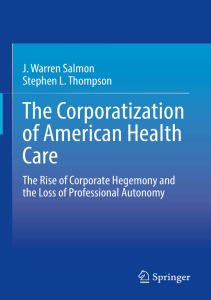 BOOKS The Corporatization of American Health Care The Rise of Corporate Hegemony and 