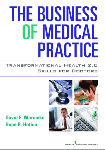 DOWNLOAD The Business of Medical Practice Transformational Health 2 0 Skills for 