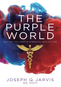 READ The Purple World Healing the Harm in American Health Care Jarvis on Health Care 