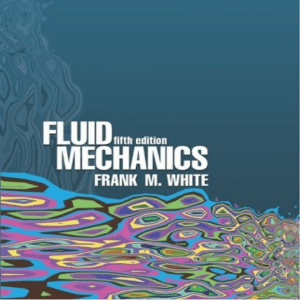 Fluid Mechanics - Frank White 5th Ed