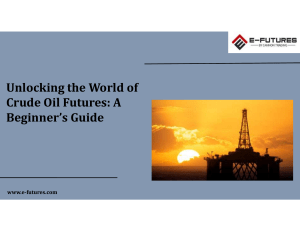 Unlocking the World of Crude Oil Futures: A Beginner’s Guide