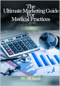 READ The Ultimate Marketing Guide For Medical Practices  Second Edition 