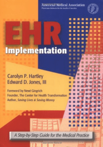 BOOKS EHR Implementation A Step by Step Guide for the Medical Practice American 