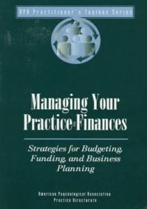 BOOK Managing Your Practice Finances Strategies for Budgeting Funding and Business 