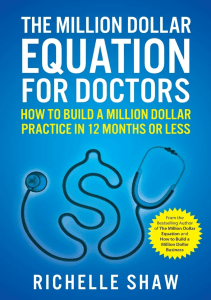 DOWNLOAD The Million Dollar Equation for Doctors How to Build a Million Dollar 