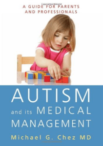 READ Autism and Its Medical Management A Guide for Parents and Professionals