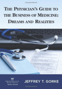 DOWNLOAD The Physician s Guide to the Business of Medicine Dreams and Realities