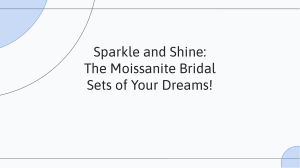 Redefine Love with Moissanite Bridal Sets