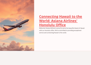 Connecting-Hawaii-to-the-World-Asiana-Airlines-Honolulu-Office.pdf