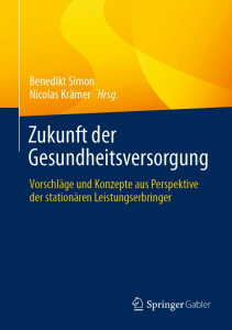 BOOK Zukunft der Gesundheitsversorgung Vorschläge und Konzepte aus Perspektive der 