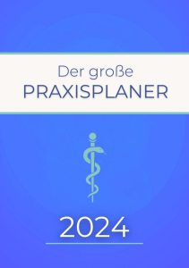 READ Der große Praxisplaner 2024 Geraten Sie nie wieder ins Chaos und planen Sie Ihre 