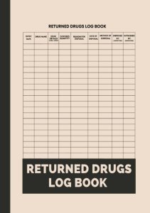 BOOKS Returned Drugs Log Book Medication Returns Book Record and Keep Track of Your 