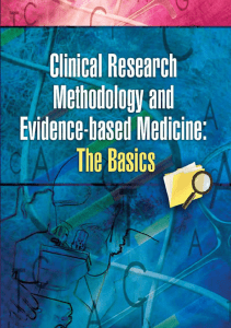 READ Clinical Research Methodology and Evidence based Medicine The Basics