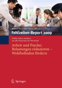 EBOOK Fehlzeiten Report 2009 Arbeit und Psyche Belastungen reduzieren  Wohlbefinden 