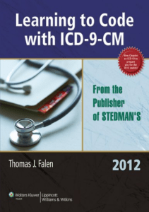 DOWNLOAD Learning to Code with ICD 9 CM 2012