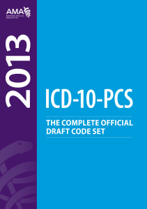 DOWNLOAD 2013 ICD 10 Pcs Draft Code Set The Complete Official Draft Code Set 2013