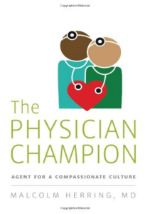 EBOOK The Physician Champion Agent for a Compassionate Culture