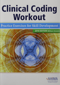 BOOK Clinical Coding Workout without Answers 2010 Practice Exercises for Skill 