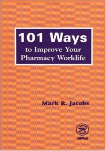 EBOOK 101 Ways to Improve Your Pharmacy Worklife