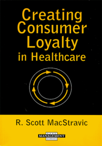 DOWNLOAD Creating Consumer Loyalty in Healthcare Management Series 