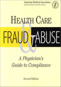 BOOKS Health Care Fraud and Abuse A Physician s Guide to Compliance