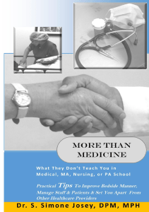 BOOK More Than Medicine What They Don t Teach You in Medical MA Nursing or PA School