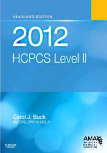 BOOKS 2012 HCPCS Level II Standard Edition Saunders HCPCS Level II 