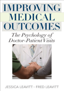 BOOK Improving Medical Outcomes The Psychology of Doctor Patient Visits