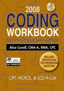 BOOKS 2008 Coding Workbook for the Physician’s Office