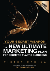 EBOOK Your Secret Weapon The New Ultimate Marketing Plan For Cosmetic Plastic Surgeons