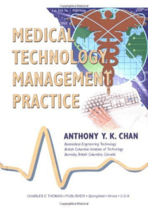 BOOKS Medical Technology Management Practice by Anthony Y K Chan 2003 11 01 