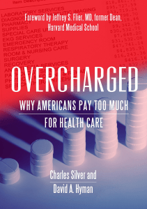 DOWNLOAD Overcharged Why Americans Pay Too Much For Health Care