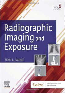 EBOOK Radiographic Imaging and Exposure