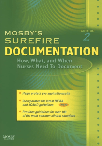 BOOK Mosby s Surefire Documentation How What and When Nurses Need To Document