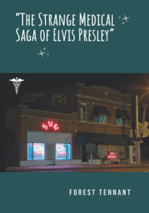 BOOKS The Strange Medical Saga of Elvis Presley