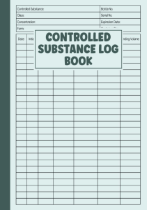 EBOOK Controlled Substance Log Book A Record Book To Register and Keep Record Of 