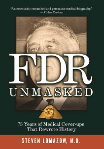 READ FDR Unmasked 73 Years of Medical Cover ups That Rewrote History