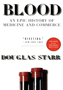 BOOKS Blood An Epic History of Medicine and Commerce