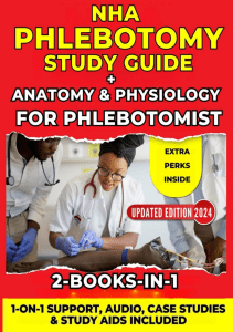 BOOKS NHA PHLEBOTOMY STUDY GUIDE 2024  ANATOMY PHYSIOLOGY FOR PHLEBOTOMIST 2 IN 1  