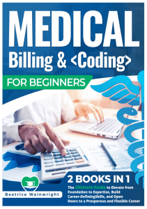 BOOK Medical Billing Coding for Beginners  2 books in 1 The Ultimate Guide to 